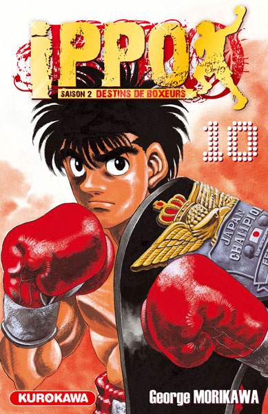 Ippo - Saison 2 - Destins de boxeurs                    Tome 10 La Bourgade du Manga Occasion MORIKAWA George Kurokawa Shonen