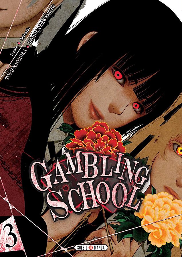 Gambling School Tome 03 La Bourgade du Manga Occasion NAOMURA Tôru Soleil Shonen