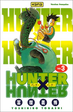 Hunter X Hunter                    Tome 03 La Bourgade du Manga Occasion TOGASHI Yoshihiro Kana Shonen