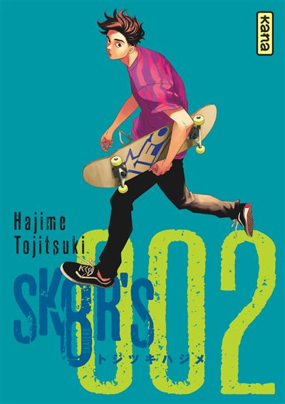 Hajime Tojitsuki sk8r's tome 02 kana shonen hajime tojitsuki la bourgade du manga