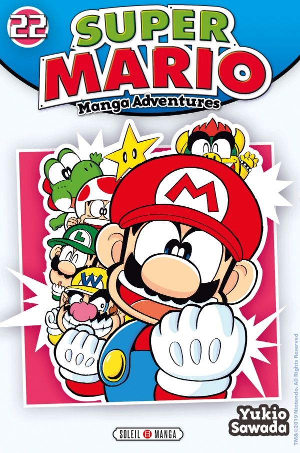 Super Mario - Manga adventures Tome 22 La Bourgade du Manga Occasion SAWADA Yukio Soleil Manga kodomo