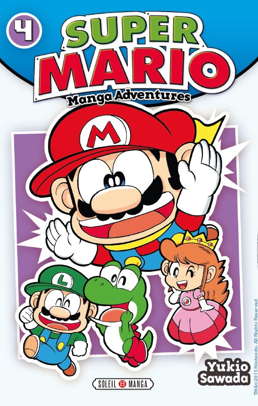 Super Mario - Manga adventures Tome 04 La Bourgade du Manga Occasion SAWADA Yukio Soleil Manga kodomo