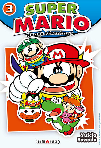 Super Mario - Manga adventures Tome 03 La Bourgade du Manga Occasion SAWADA Yukio Soleil Manga kodomo