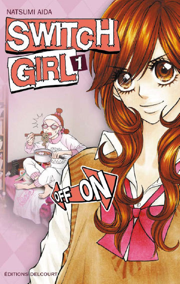 switch girl tome 01 Natsumi Aida delcourt manga occasion la bourgade du manga